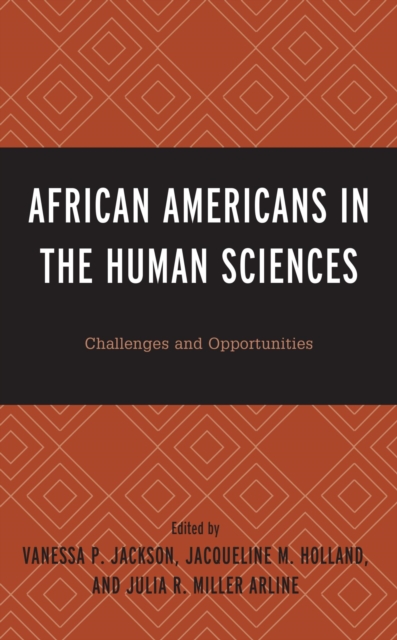 African Americans in the Human Sciences : Challenges and Opportunities, EPUB eBook