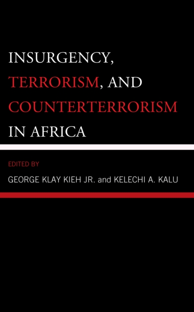 Insurgency, Terrorism, and Counterterrorism in Africa, Hardback Book