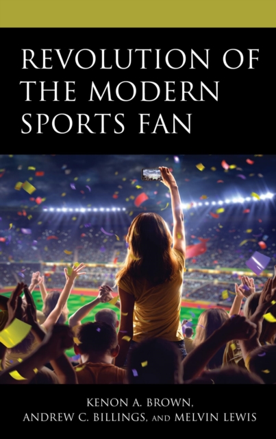 Revolution of the Modern Sports Fan, EPUB eBook