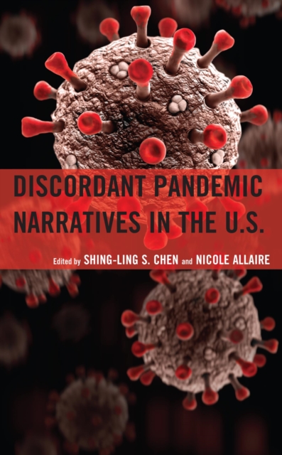 Discordant Pandemic Narratives in the U.S., EPUB eBook