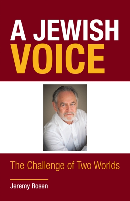 A Jewish Voice : The Challenge of Two Worlds, EPUB eBook