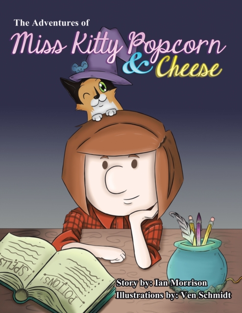 The Adventures of Miss Kitty Popcorn & Cheese, EPUB eBook
