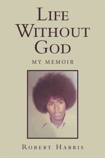 Life Without God : My Memoir, EPUB eBook