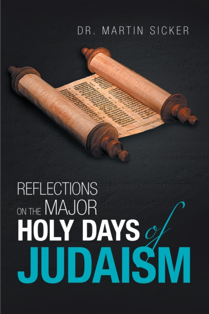 Reflections on the Major Holy Days of Judaism, EPUB eBook