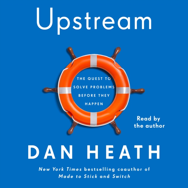 Upstream : The Quest to Solve Problems Before They Happen, eAudiobook MP3 eaudioBook
