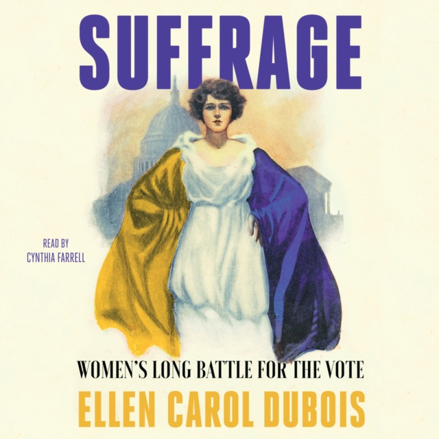 Suffrage : Women's Long Battle for the Vote, eAudiobook MP3 eaudioBook