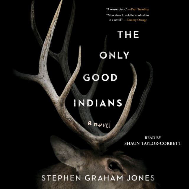 The Only Good Indians, eAudiobook MP3 eaudioBook
