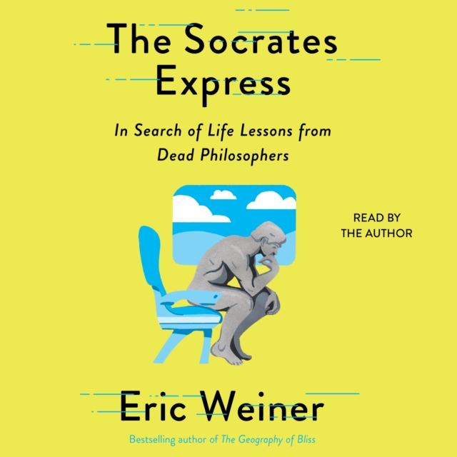 The Socrates Express : In Search of Life Lessons from Dead Philosophers, eAudiobook MP3 eaudioBook