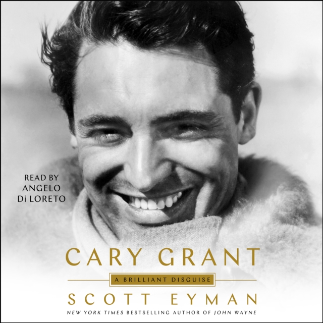 Cary Grant : A Brilliant Disguise, eAudiobook MP3 eaudioBook