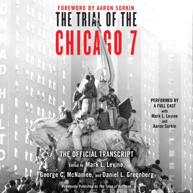 The Trial of the Chicago 7: The Official Transcript, eAudiobook MP3 eaudioBook