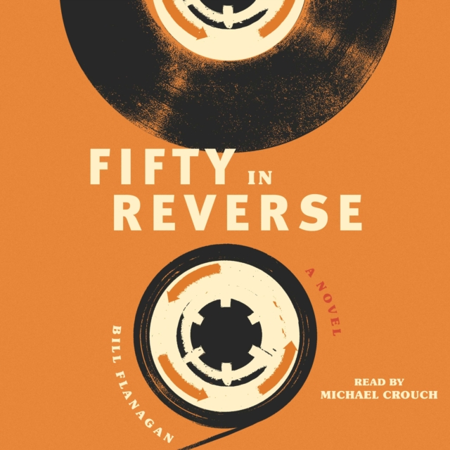 Fifty in Reverse : A Novel, eAudiobook MP3 eaudioBook