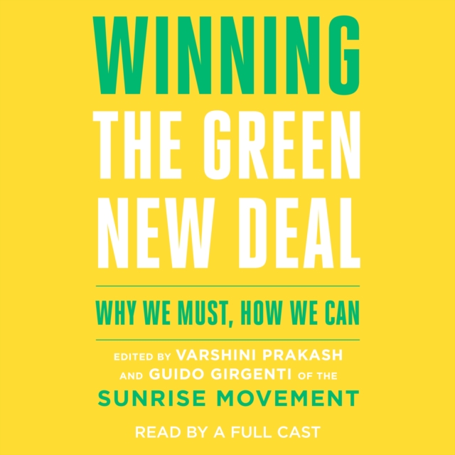 Winning the Green New Deal : Why We Must, How We Can, eAudiobook MP3 eaudioBook