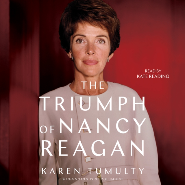 The Triumph of Nancy Reagan, eAudiobook MP3 eaudioBook