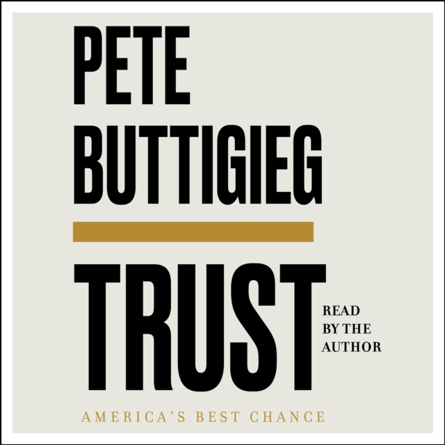 Trust : America's Best Chance, eAudiobook MP3 eaudioBook