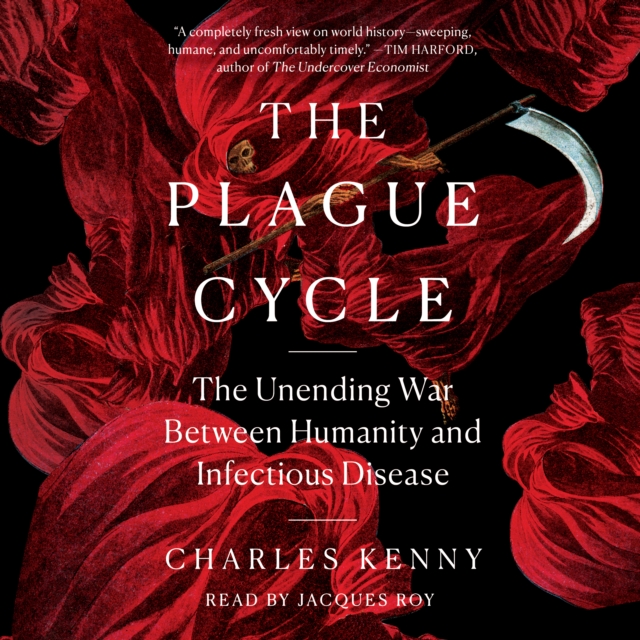 The Plague Cycle : The Unending War Between Humanity and Infectious Disease, eAudiobook MP3 eaudioBook