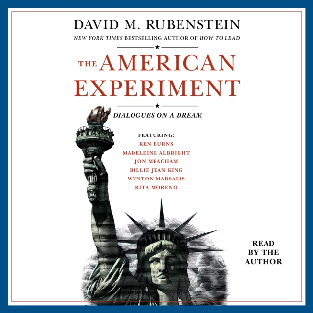 The American Experiment : Dialogues on a Dream, eAudiobook MP3 eaudioBook