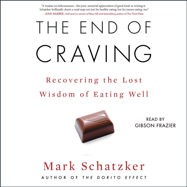 The End of Craving : Recovering the Lost Wisdom of Eating Well, eAudiobook MP3 eaudioBook