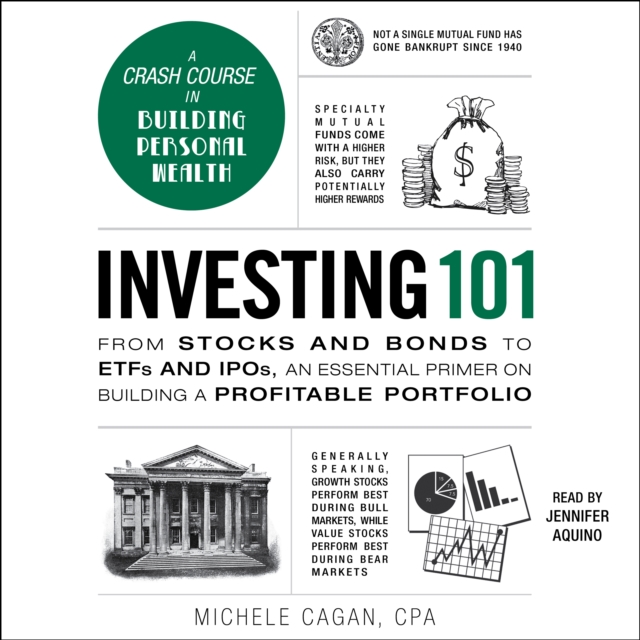 Investing 101 : From Stocks and Bonds to ETFs and IPOs, an Essential Primer on Building a Profitable Portfolio, eAudiobook MP3 eaudioBook