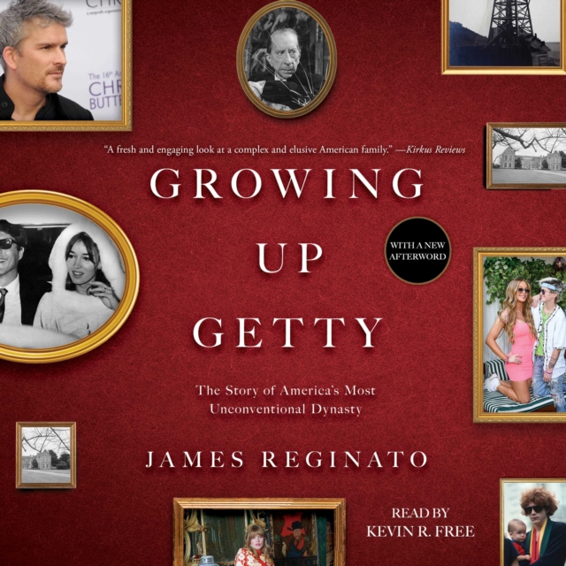 Growing Up Getty : The Story of America's Most Unconventional Dynasty, eAudiobook MP3 eaudioBook