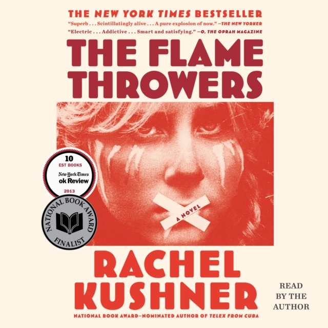 The Flamethrowers : A Novel, eAudiobook MP3 eaudioBook