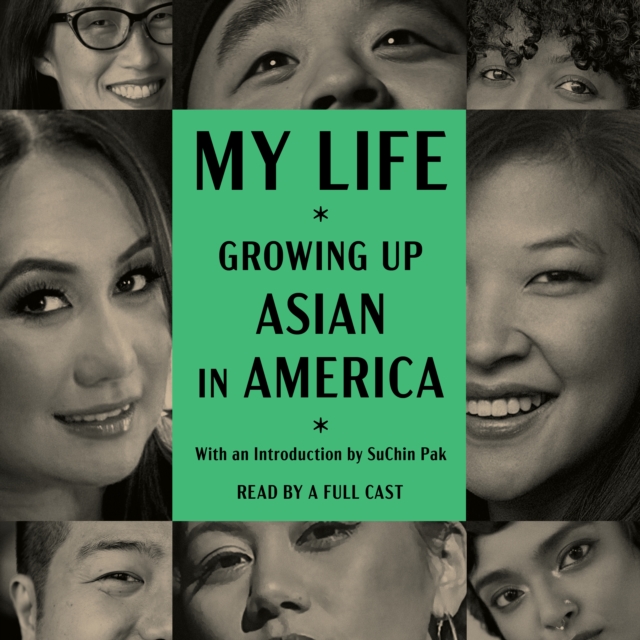 My Life: Growing Up Asian in America, eAudiobook MP3 eaudioBook