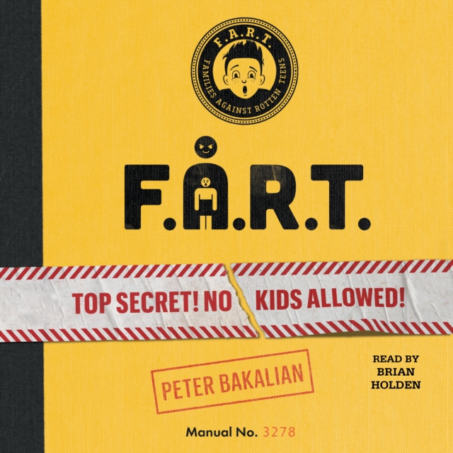 F.A.R.T. : Top Secret! No Kids Allowed!, eAudiobook MP3 eaudioBook