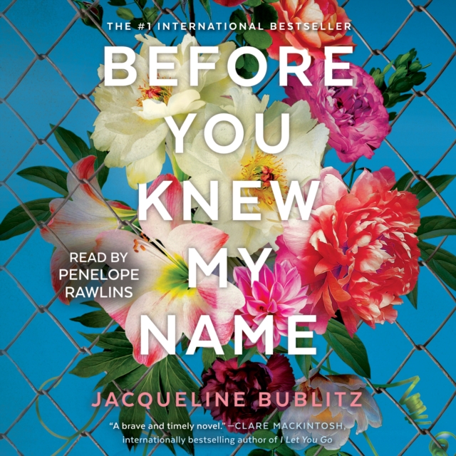 Before You Knew My Name : A Novel, eAudiobook MP3 eaudioBook