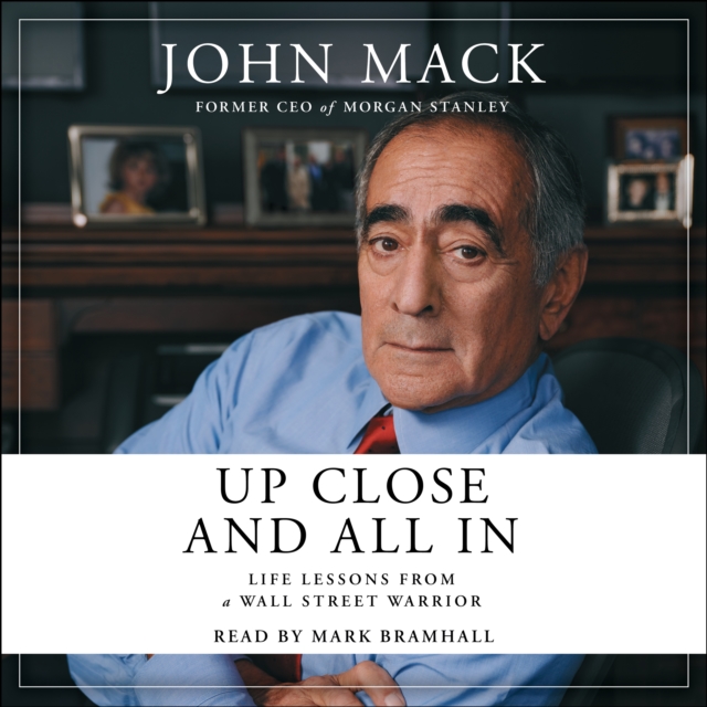 Up Close and All In : Life Lessons from a Wall Street Warrior, eAudiobook MP3 eaudioBook