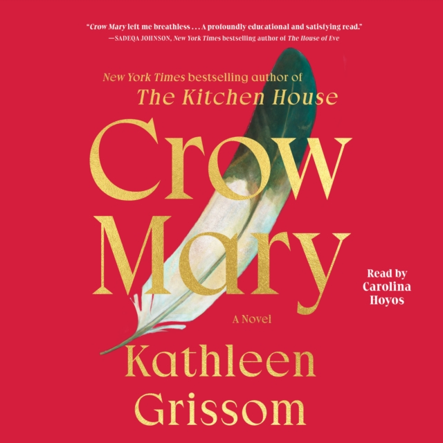 Crow Mary : A Novel, eAudiobook MP3 eaudioBook