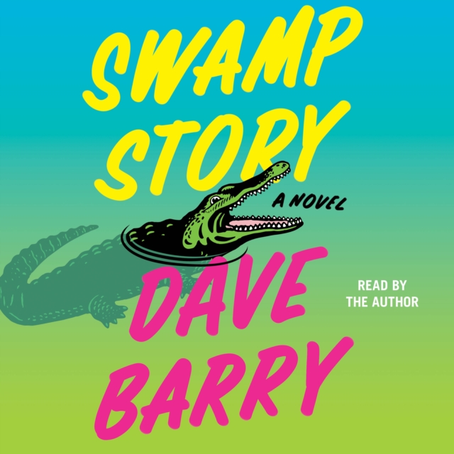 Swamp Story : A Novel, eAudiobook MP3 eaudioBook