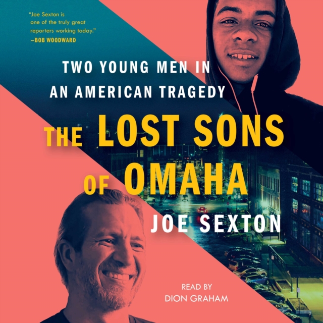 The Lost Sons of Omaha : The Tragic Deaths of Jake Gardner and James Scurlock in a Fractured America (t), eAudiobook MP3 eaudioBook