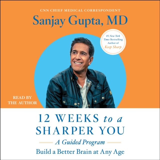 12 Weeks to a Sharper You : A Guided Program, eAudiobook MP3 eaudioBook