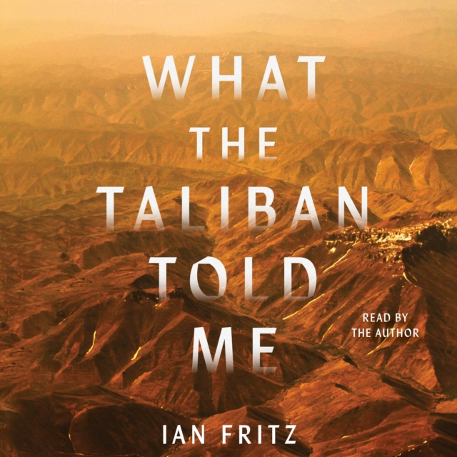 What the Taliban Told Me, eAudiobook MP3 eaudioBook