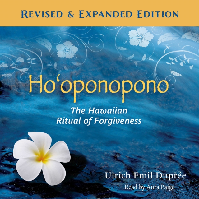 Ho'oponopono : The Hawaiian Ritual of Forgiveness, eAudiobook MP3 eaudioBook