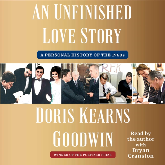 An Unfinished Love Story : A Personal History of the 1960s, eAudiobook MP3 eaudioBook