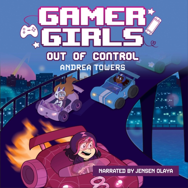 Gamer Girls: Out of Control, eAudiobook MP3 eaudioBook