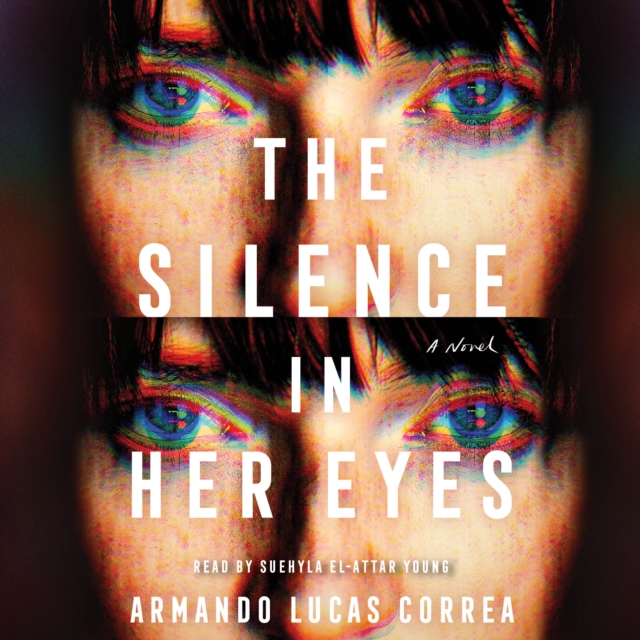 The Silence in Her Eyes : A Novel, eAudiobook MP3 eaudioBook