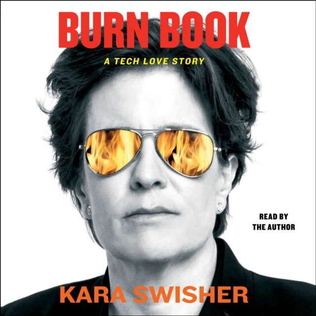 Burn Book : A Tech Love Story, eAudiobook MP3 eaudioBook