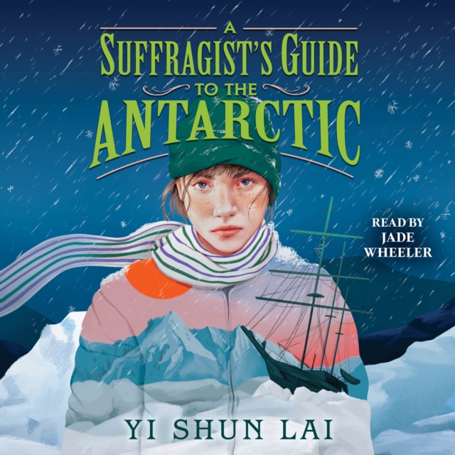 A Suffragist's Guide to the Antarctic, eAudiobook MP3 eaudioBook