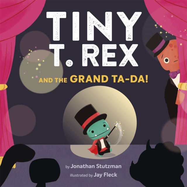 Tiny T. Rex and the Grand Ta-Da!, EPUB eBook