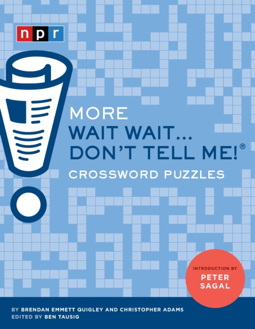 More Wait Wait...Don't Tell Me! Crossword Puzzles, Paperback / softback Book