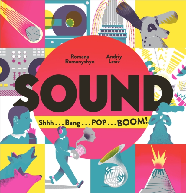 Sound : Shhh . . . Bang . . . POP . . . BOOM!, EPUB eBook