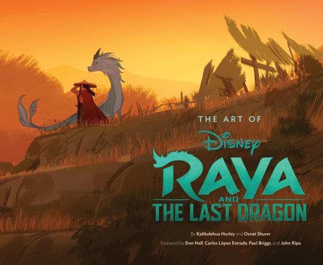 The Art of Raya and the Last Dragon, Hardback Book