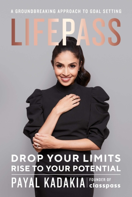 LifePass : Develop the Mindset, Techniques, and Goals to Optimize Your Life, EPUB eBook