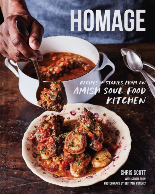Homage : Recipes and Stories from an Amish Soul Food Kitchen, Hardback Book