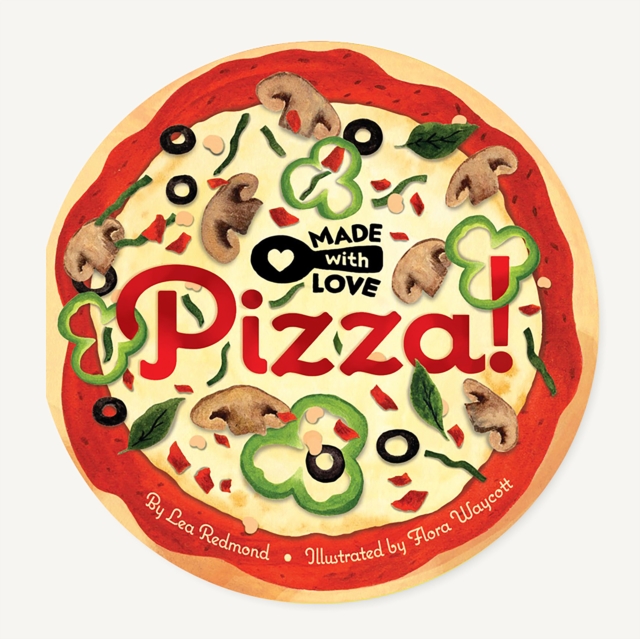 Made with Love: Pizza!, Board book Book