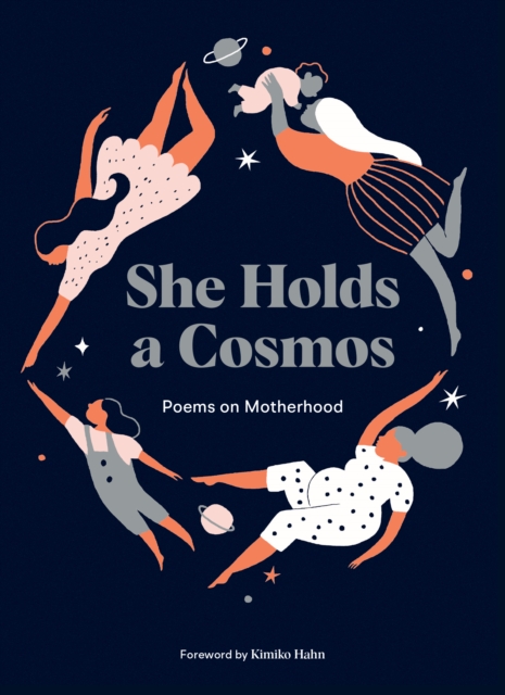 She Holds a Cosmos : Poems on Motherhood, EPUB eBook