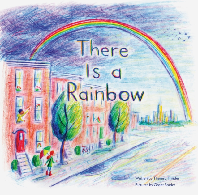 There Is a Rainbow, Hardback Book