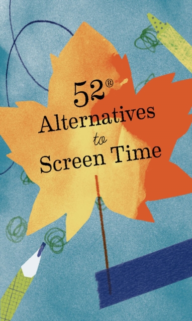 52 Alternatives to Screen Time, EPUB eBook