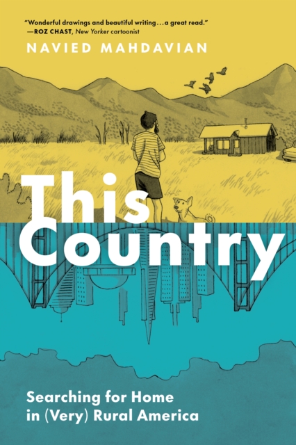 This Country : Searching for Home in (Very) Rural America, EPUB eBook